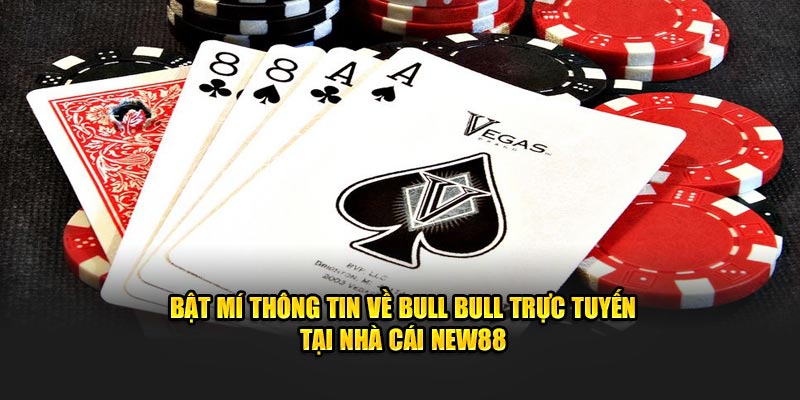 Bull Bull trực tuyến