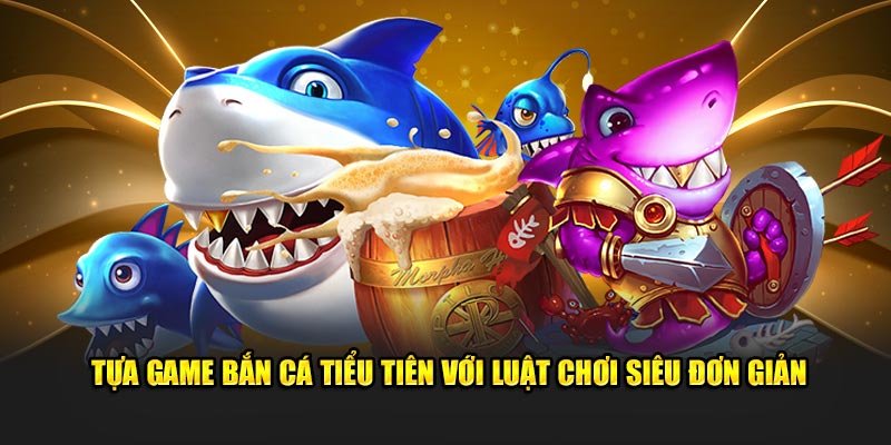 Tựa game chất lượng, độc đáo sở hữu luật, quy định siêu đơn giản